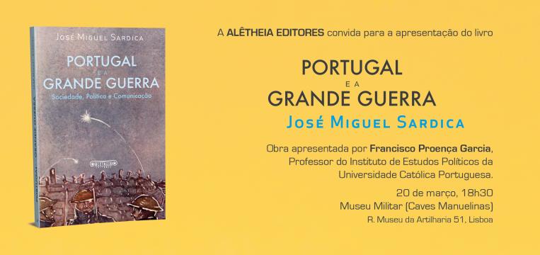 Livro Portugal e a Grande Guerra - J. Sardica